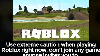 ROBLOX GAMES ARE TERMINATING PLAYERS *WARNING*