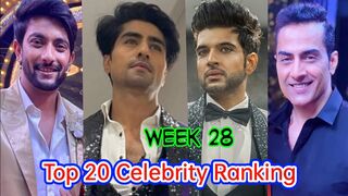 Week 28 | Top 20 Celebrity Ranking | Who is No. 1 ?? #karankundra #kapilsharma #fahmaankhan