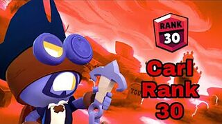 Carl rank 30 ⛏️ - Brawl Stars