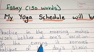 My Yoga Schedule will be essay in english/ Paragraph on My Yoga Schedule will be(150 words)