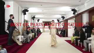 PARIS HAUTE COUTURE 2022 | Top Looks - Fashion Channel Chronicle