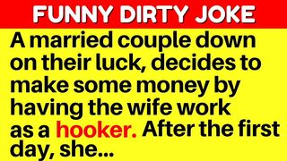 ???? FUNNY DIRTY JOKE | BEST JOKES | JOKES TO TEARS - A married couple decides to make some extra money