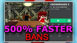 Roblox Ban Games Are Evolving (Crosswoods)