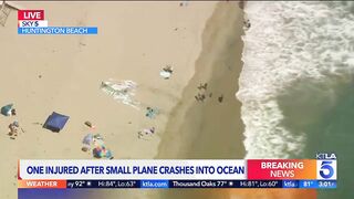 Plane crashes into ocean in Huntington Beach; pilot injured