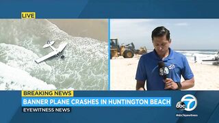 Horrified beachgoers watch as plane crashes into the ocean at Huntington Beach | ABC7