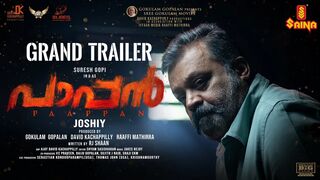 Paappan - Grand Trailer | Joshiy | Suresh Gopi | Nyla Usha | Gokul Suresh | David Kachappilly