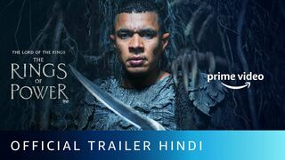 The Lord of the Rings: The Rings of Power - Trailer (Hindi)