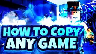 How To Copy Games On Roblox | 2022 TUTORIAL