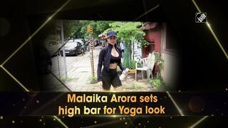 Malaika Arora sets high bar for Yoga look