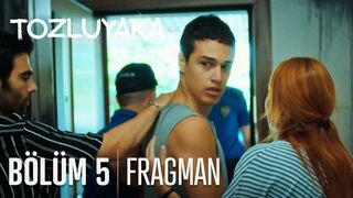 Tozluyaka 5. Bölüm Fragmanı