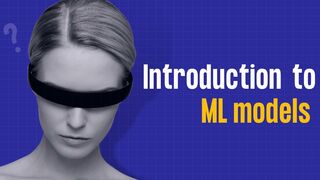 Introduction to Machine Learning Models (Easy) 2022 | ML Course Part: 16 |