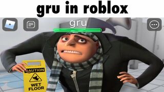 gru enters roblox