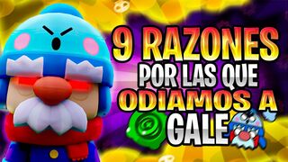 9 COSAS QUE NOS MOLESTAN DE GALE *EL BRAWLER MAS ODIADO* ????