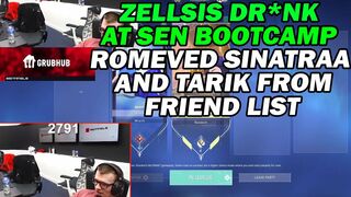 SEN Zellsis Dr*nk Stream - Zellsis Removed Sinatraa and Tarik From Friends List