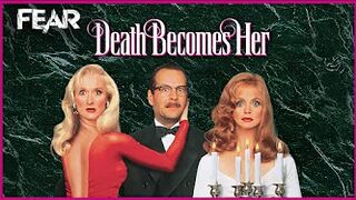 Death Becomes Her Official Trailer | Fear