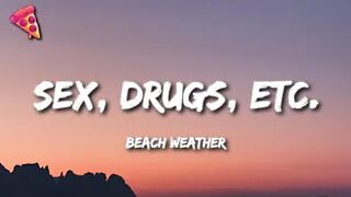 sex, drugs, etc. - Beach Weather