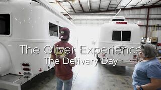 The Oliver Experience | Delivery Day | Oliver Travel Trailers