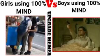 Girls vs boys using 100% mind !!? funny meme videos ????????