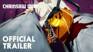 Chainsaw Man - Official 3rd Trailer ／ 『チェンソーマン』公式PV 第3弾