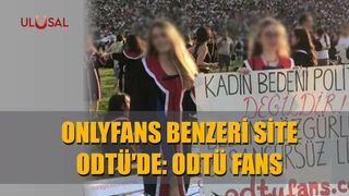 Onlyfans benzeri site ODTÜ'de: ODTÜ Fans