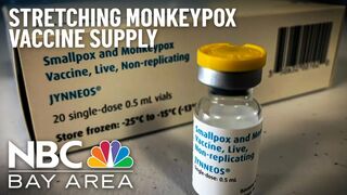 US Stretching Monkeypox Vaccine Supply