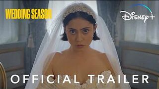 Wedding Season | Official Trailer | Disney+