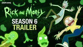 Rick and Morty | Season 6 Official Trailer | adult swim