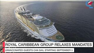 Cruise News Today — August 10, 2022: Royal Caribbean, Celebrity Drop Many Vaccine Mandates on Sept 5