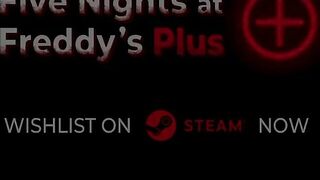 Five Nights at Freddy's Plus - Steam Wishlist Trailer