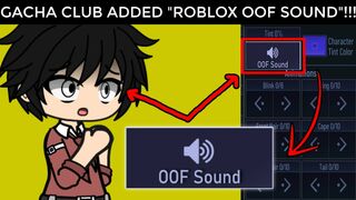 Roblox Removed the "Oof Sound"... But What If Luni Added it in Gacha Club: ????????