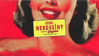 Ezhel - Nerdesin (Official Audio)