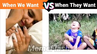 When We Want ???? ???? When They Want ???? Funny Video???? | !! Dark memes