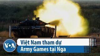 Việt Nam tham dự Army Games tại Nga | VOA Tiếng Việt