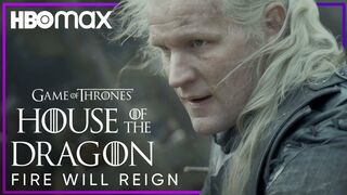 Fire Will Reign Official Promo | House of the Dragon | HBO Max