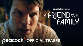 A Friend of The Family | Official Teaser | Peacock Original