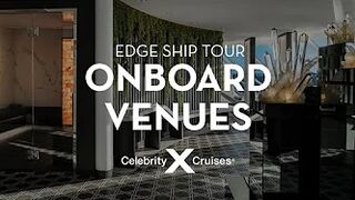 Onboard Venues on Celebrity Edge