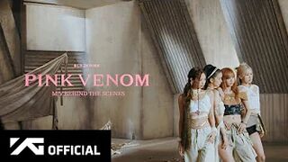 BLACKPINK - ‘Pink Venom’ M/V MAKING FILM