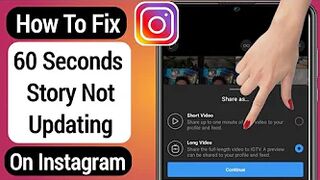 Fix Instagram 60 Seconds Story Update Not Working (2022) | Fix Instagram Long Story Not Working