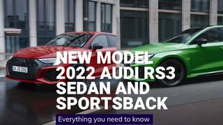 New Model 2022 Audi RS3 Sedan And Sportsback