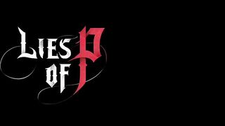 Lies of P Gameplay Trailer | gamescom ONL 2022