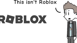 Roblox... Why