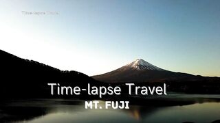 Time-lapse Travel - Mt. Fuji - Japan ????????