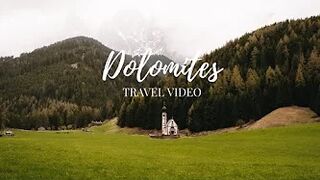 Dolomites | Travel video