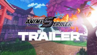 Anime Striker - Official Trailer