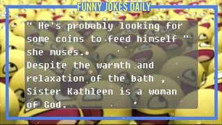 Funny Jokes Daily???? Nun Goes For a Bath ????