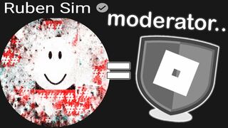 Ruben Sim is a ROBLOX Moderator Now..