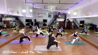 Just For You - RYZflow ( Flowing Yoga with : RennyZhuang )