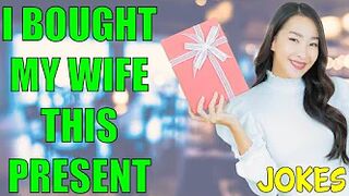 Funny Jokes - Husband Buys His Wife This Special Present