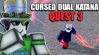 Roblox - Cách Lấy CURSED DUAL KATANA (Quest 3) | Blox Fruits