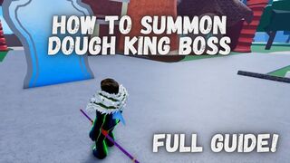 How To Summon Dough King Raid Boss In Blox Fruits (Roblox)